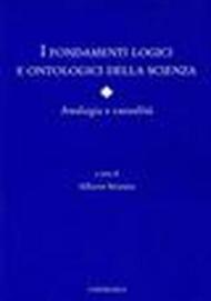 I fondamenti logici e ontologici della scienza. Analogia e casualità