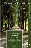 Verità di Dio e verità dell'uomo. Benedetto XVI e le grandi domande del nostro tempo