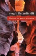 Bioetica tra natura e cultura