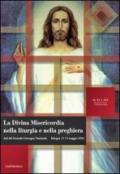 Divina misericordia nella liturgia e nella preghiera (La)