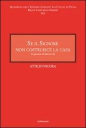 Se il signore non costruisce la casa. La giustizia nel salmo 126