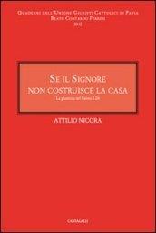 Se il signore non costruisce la casa. La giustizia nel salmo 126