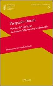 Perché la famiglia? Le risposte della sociologia relazionale