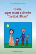 Essere, saper essere e diventare «genitori efficaci»