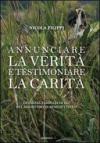 Annunciare la verità e testimoniare la carità. La chiesa «famiglia di Dio» nel magistero di Benedetto XVI