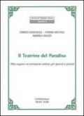 Il teatrino del paradiso. Otto copioni in vernacolo senese per grandi e piccini. Testo senese