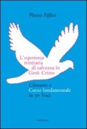 Alla scoperta del mistero cristiano verso il terzo millennio. Un coerente metodo-storico-trascendentale nel dialogo tra religione e fede