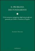 Il problema dei fondamenti. Una avventuruosa navigazione dagli insiemi agli enti passando per Gödel e Tommaso D'Aquino