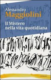 Il mistero nella vita quotidiana