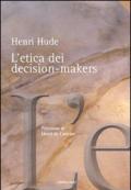 L'etica dei decision-makers