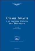 Cesare Guasti e la cultura toscana dell'Ottocento
