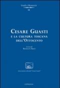 Cesare Guasti e la cultura toscana dell'Ottocento