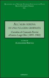 All'alba serena di una fulgida giornata. Cartoline di Contardo Ferrini all'amico Luigi Olivi (1891-1902)