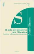 Il mito del desiderio per l'identico. Contributi sulla questione omosessuale