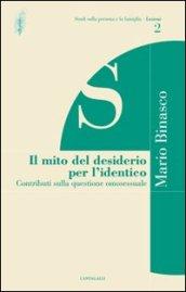 Il mito del desiderio per l'identico. Contributi sulla questione omosessuale