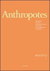 Anthropotes. Rivista di studi sulla persona e la famiglia (2008). 2.