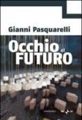 Occhio al futuro