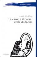 La carne e il cuore. Storie di donne