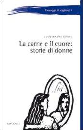 La carne e il cuore. Storie di donne