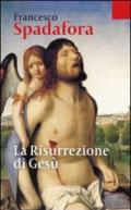 Risurrezione di Gesù (La)