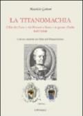 La titanomachia. L'età dei Nove e dei Petrucci a Siena e le guerre d'Italia (1477-1524)