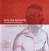 Walter Bonatti. Une biographie picturale. Catalogo della mostra (Courmayeur, 2008)