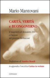 Carità, verità e buongoverno. L'insegnamento del pontefice e l'azione del governo Berlusconi