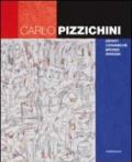 Carlo Pizzichini. Dipinti, ceramiche, bronzi, disegni. Ediz. illustrata