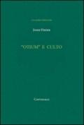«Otium» e culto