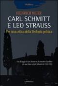 Carl Schmitt e Leo Strauss. Per una critica della teologia politica