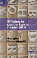 Sillabario per la tarda modernità