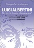 Luigi Albertini direttore di «Credito e cooperazione»