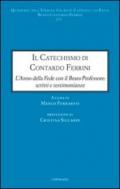 Il catechismo di Contardo Ferrini. L'anno della Fede con il Beato professore: scritti e testimonianze