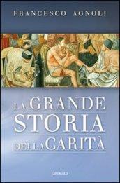 La grande storia della carità