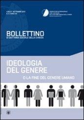 Ideologia del genere o la fine del genere umano. Bollettino di dottrina sociale della Chiesa