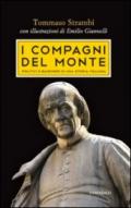 I compagni del Monte. Politici e banchieri di una storia italiana