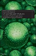 Un ponte per il futuro. L'eredità di padre Angelo Serra tra genetica medica e bioetica