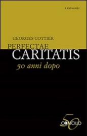 Perfectae caritatis. 50 anni dopo