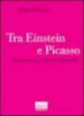 Tra Einstein e Picasso. Spazio-tempo, cubismo, futurismo