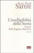 L'intelligibilità della storia. Critica della ragione dialettica: 2