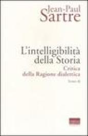 L'intelligibilità della storia. Critica della ragione dialettica: 2