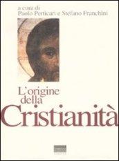 L'origine della cristianità