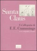 Santa Claus, un'allegoria. Testo inglese a fronte