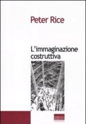 L'immaginazione costruttiva