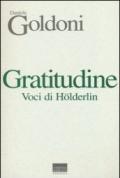 Gratitudine. Voci di Holderlin