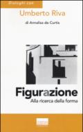 Figurazione. Alla ricerca della forma