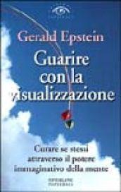 Guarire con la visualizzazione