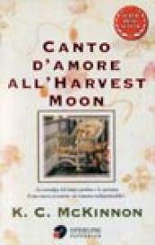 Canto d'amore all'harvest moon