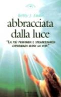 Abbracciata dalla luce