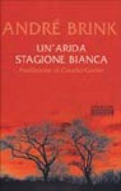 Un'arida stagione bianca